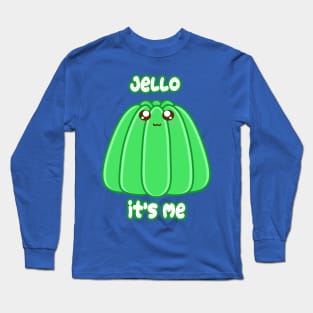 Jello Long Sleeve T-Shirt